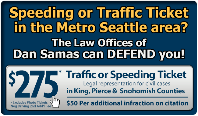 Kirkland Traffic & Speeding Ticket Lawyer Dan Samas | Washington WA